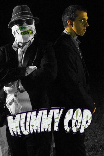 Фильм «Mummy Cop the Series» смотреть онлайн фильм в хорошем качестве 1080p Фильм «Mummy Cop the Series» смотреть онлайн фильм в хорошем качестве 1080p