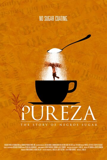 Фильм «Pureza: The Story of Negros Sugar» смотреть онлайн фильм в хорошем качестве 720p Фильм «Pureza: The Story of Negros Sugar» смотреть онлайн фильм в хорошем качестве 720p