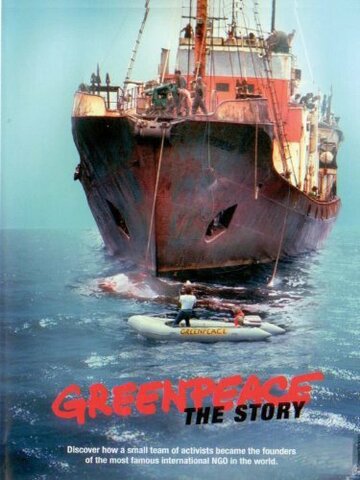 Фильм «Greenpeace: The Story» смотреть онлайн фильм в хорошем качестве 1080p Фильм «Greenpeace: The Story» смотреть онлайн фильм в хорошем качестве 1080p