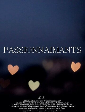 Фильм «Passionnaimants» смотреть онлайн фильм в хорошем качестве 720p Фильм «Passionnaimants» смотреть онлайн фильм в хорошем качестве 720p