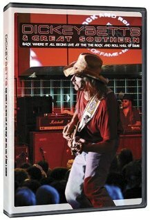 Фильм «Dickey Betts & Great Southern: Back Where It All Begins - Live at the Rock and Roll Hall of Fame + Museum» смотреть онлайн фильм в хорошем качестве 720p Фильм «Dickey Betts & Great Southern: Back Where It All Begins - Live at the Rock and Roll Hall of Fame + Museum» смотреть онлайн фильм в хорошем качестве 720p