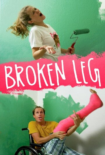 «Broken Leg» трейлер фильма в хорошем качестве 1080p «Broken Leg» трейлер фильма в хорошем качестве 1080p