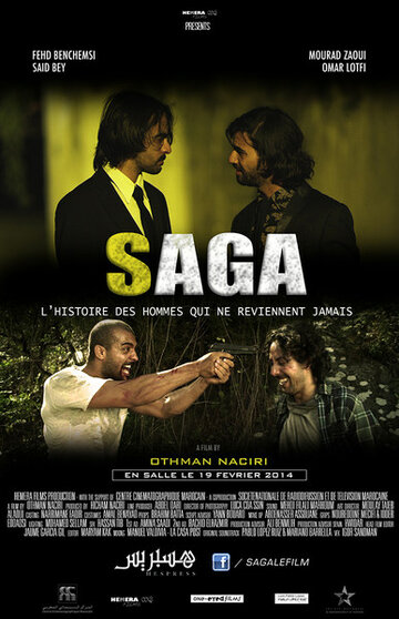 Фильм «Saga, l'histoire des hommes qui ne reviennent jamais» смотреть онлайн фильм в хорошем качестве 720p Фильм «Saga, l'histoire des hommes qui ne reviennent jamais» смотреть онлайн фильм в хорошем качестве 720p