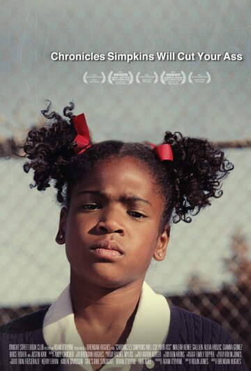 Фильм «Chronicles Simpkins Will Cut Your Ass» смотреть онлайн фильм в хорошем качестве 720p Фильм «Chronicles Simpkins Will Cut Your Ass» смотреть онлайн фильм в хорошем качестве 720p