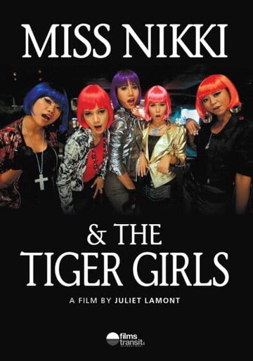 Фильм «Miss Nikki and the Tiger Girls» смотреть онлайн фильм в хорошем качестве 720p Фильм «Miss Nikki and the Tiger Girls» смотреть онлайн фильм в хорошем качестве 720p