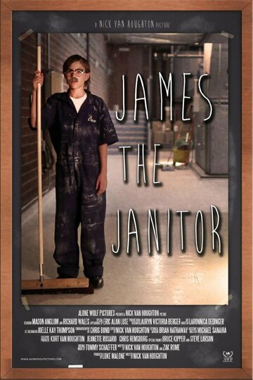 Фильм «James the Janitor» смотреть онлайн фильм в хорошем качестве 720p Фильм «James the Janitor» смотреть онлайн фильм в хорошем качестве 720p