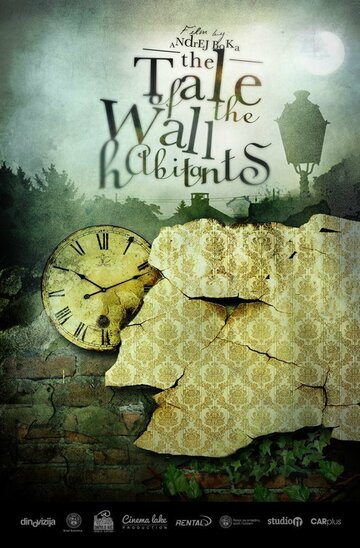 Фильм «The Tale of the Wall Habitants» смотреть онлайн фильм в хорошем качестве 720p Фильм «The Tale of the Wall Habitants» смотреть онлайн фильм в хорошем качестве 720p