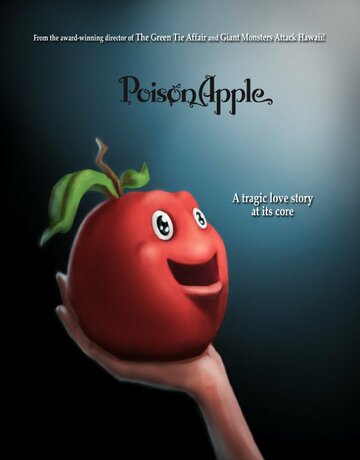 Фильм «Poison Apple» смотреть онлайн фильм в хорошем качестве 1080p Фильм «Poison Apple» смотреть онлайн фильм в хорошем качестве 1080p