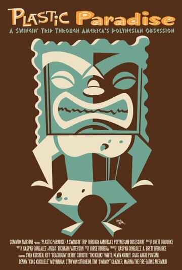 Фильм «Plastic Paradise: A Swingin' Trip Through America's Polynesian Obsession» скачать бесплатно в хорошем качестве без регистрации и смс 1080p Фильм «Plastic Paradise: A Swingin' Trip Through America's Polynesian Obsession» скачать бесплатно в хорошем качестве без регистрации и смс 1080p