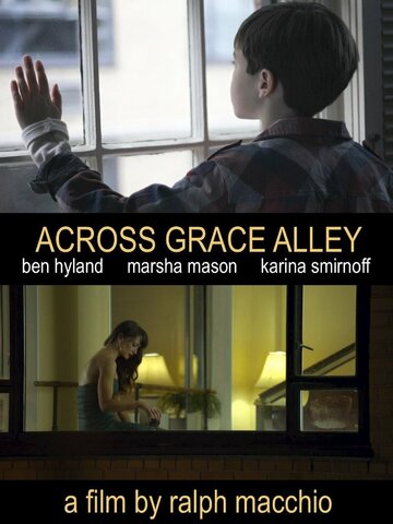 Фильм «Across Grace Alley» смотреть онлайн фильм в хорошем качестве 720p Фильм «Across Grace Alley» смотреть онлайн фильм в хорошем качестве 720p