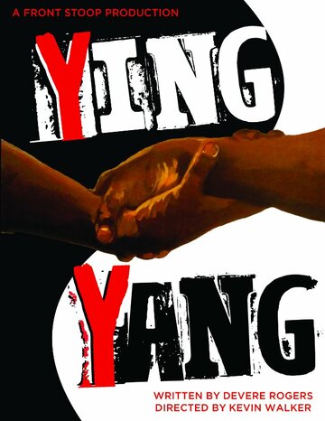 Фильм «Ying and Yang» смотреть онлайн фильм в хорошем качестве 1080p Фильм «Ying and Yang» смотреть онлайн фильм в хорошем качестве 1080p