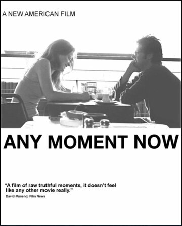 «Any Moment Now» трейлер фильма в хорошем качестве 1080p «Any Moment Now» трейлер фильма в хорошем качестве 1080p