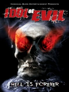 Фильм «Idol of Evil: Hell Is Forever» смотреть онлайн фильм в хорошем качестве 720p Фильм «Idol of Evil: Hell Is Forever» смотреть онлайн фильм в хорошем качестве 720p
