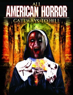 «All American Horror: Gateways to Hell» трейлер фильма в хорошем качестве 1080p «All American Horror: Gateways to Hell» трейлер фильма в хорошем качестве 1080p