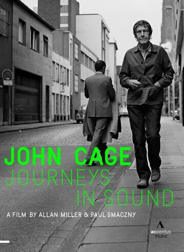 Фильм «John Cage: Journeys in Sound» смотреть онлайн фильм в хорошем качестве 720p Фильм «John Cage: Journeys in Sound» смотреть онлайн фильм в хорошем качестве 720p