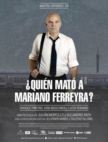 Фильм «Кто убил Мариано Феррейра?» смотреть онлайн фильм в хорошем качестве 720p Фильм «Кто убил Мариано Феррейра?» смотреть онлайн фильм в хорошем качестве 720p