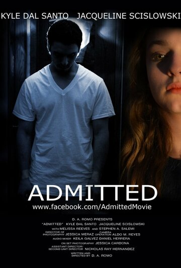 Фильм «Admitted» смотреть онлайн фильм в хорошем качестве 720p Фильм «Admitted» смотреть онлайн фильм в хорошем качестве 720p