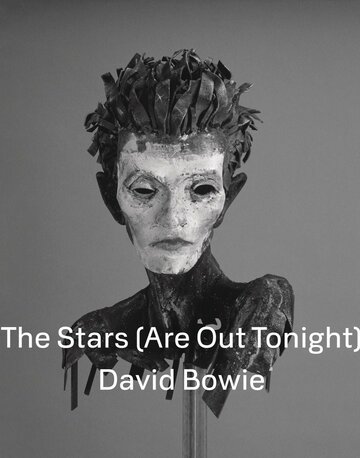 Фильм «David Bowie: The Stars Фильм «David Bowie: The Stars