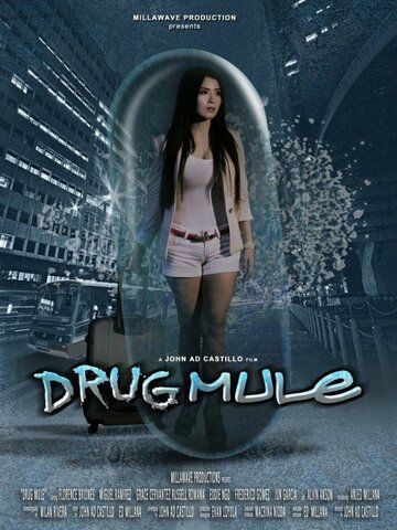 Фильм «Drug Mule» смотреть онлайн фильм в хорошем качестве 1080p Фильм «Drug Mule» смотреть онлайн фильм в хорошем качестве 1080p