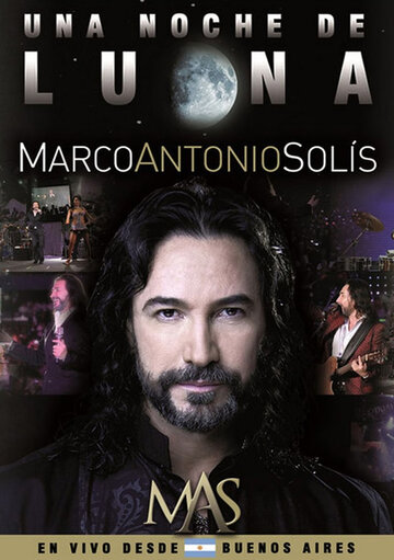«Marco Antonio Solis Una Noche De Luna» трейлер фильма в хорошем качестве 1080p «Marco Antonio Solis Una Noche De Luna» трейлер фильма в хорошем качестве 1080p