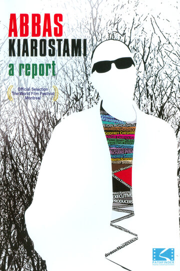 «Abbas Kiarostami: A Report» трейлер фильма в хорошем качестве 1080p «Abbas Kiarostami: A Report» трейлер фильма в хорошем качестве 1080p