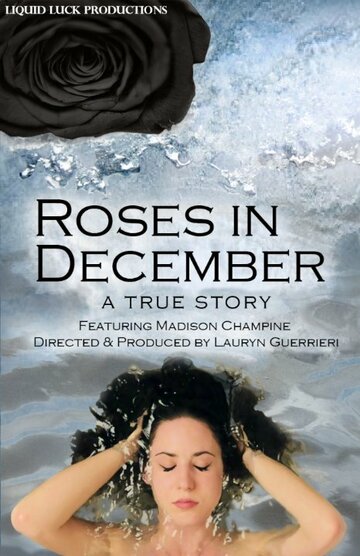 Фильм «Roses in December» смотреть онлайн фильм в хорошем качестве 720p Фильм «Roses in December» смотреть онлайн фильм в хорошем качестве 720p