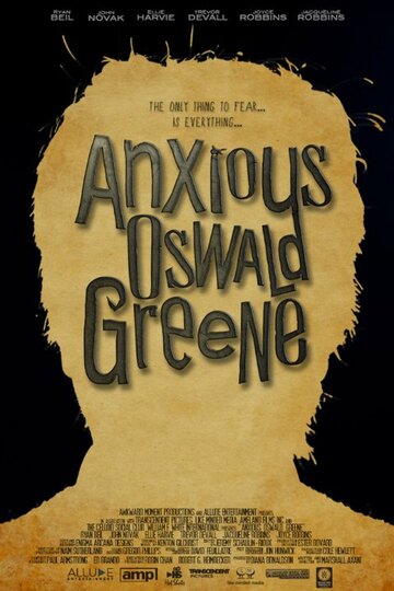Фильм «Anxious Oswald Greene» смотреть онлайн фильм в хорошем качестве 720p Фильм «Anxious Oswald Greene» смотреть онлайн фильм в хорошем качестве 720p