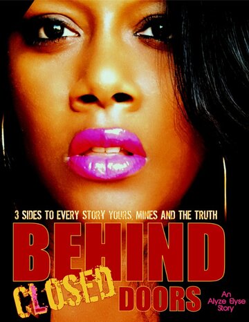 «Behind Closed Doors» трейлер фильма в хорошем качестве 1080p «Behind Closed Doors» трейлер фильма в хорошем качестве 1080p