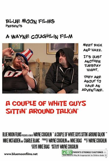 Фильм «A Couple of White Guys Sittin' Around Talkin'» смотреть онлайн фильм в хорошем качестве 720p Фильм «A Couple of White Guys Sittin' Around Talkin'» смотреть онлайн фильм в хорошем качестве 720p