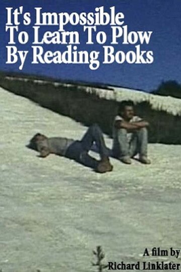 Фильм «Нельзя научиться пахать, читая книги» смотреть онлайн фильм в хорошем качестве 720p Фильм «Нельзя научиться пахать, читая книги» смотреть онлайн фильм в хорошем качестве 720p