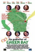 Фильм «The Godfather of Green Bay» смотреть онлайн фильм в хорошем качестве 720p Фильм «The Godfather of Green Bay» смотреть онлайн фильм в хорошем качестве 720p