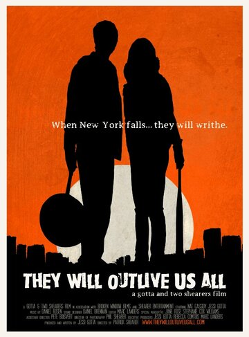 Фильм «They Will Outlive Us All» смотреть онлайн фильм в хорошем качестве 1080p Фильм «They Will Outlive Us All» смотреть онлайн фильм в хорошем качестве 1080p
