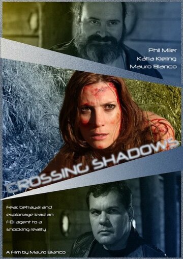 Фильм «Crossing Shadows» смотреть онлайн фильм в хорошем качестве 720p Фильм «Crossing Shadows» смотреть онлайн фильм в хорошем качестве 720p