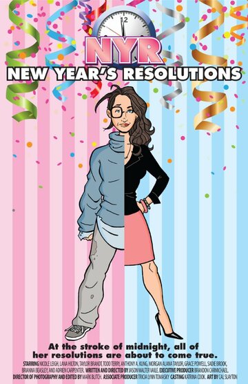 Фильм «New Year's Resolutions» смотреть онлайн фильм в хорошем качестве 1080p Фильм «New Year's Resolutions» смотреть онлайн фильм в хорошем качестве 1080p