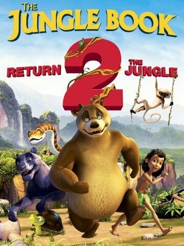 Мультфильм «The Jungle Book: Return 2 the Jungle» смотреть онлайн в хорошем качестве 720p Мультфильм «The Jungle Book: Return 2 the Jungle» смотреть онлайн в хорошем качестве 720p