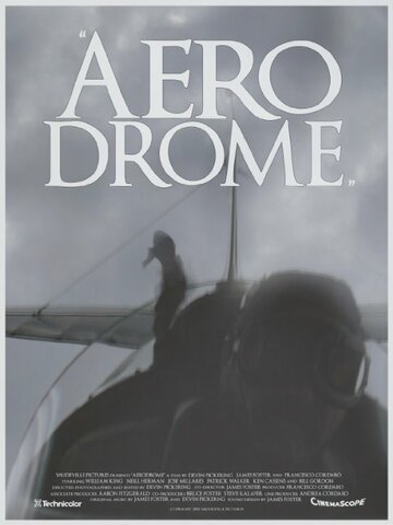 Фильм «Aerodrome» смотреть онлайн фильм в хорошем качестве 1080p Фильм «Aerodrome» смотреть онлайн фильм в хорошем качестве 1080p