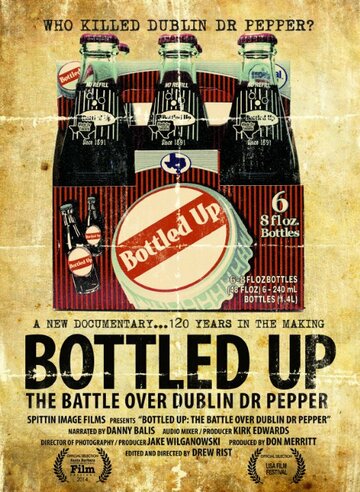 Фильм «Bottled Up: The Battle Over Dublin Dr Pepper» смотреть онлайн фильм в хорошем качестве 720p Фильм «Bottled Up: The Battle Over Dublin Dr Pepper» смотреть онлайн фильм в хорошем качестве 720p