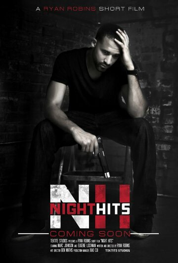 Фильм «Night Hits» скачать бесплатно в хорошем качестве без регистрации и смс 1080p Фильм «Night Hits» скачать бесплатно в хорошем качестве без регистрации и смс 1080p