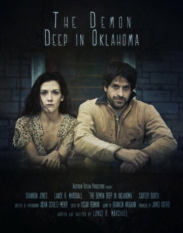 Фильм «The Demon Deep in Oklahoma» смотреть онлайн фильм в хорошем качестве 720p Фильм «The Demon Deep in Oklahoma» смотреть онлайн фильм в хорошем качестве 720p
