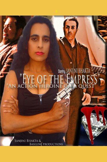 Фильм «Eye of the Empress» смотреть онлайн фильм в хорошем качестве 1080p Фильм «Eye of the Empress» смотреть онлайн фильм в хорошем качестве 1080p
