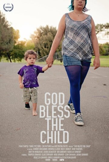 Фильм «God Bless the Child» смотреть онлайн фильм в хорошем качестве 720p Фильм «God Bless the Child» смотреть онлайн фильм в хорошем качестве 720p