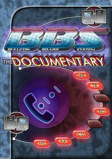 Фильм «BBS: The Documentary» смотреть онлайн фильм в хорошем качестве 1080p Фильм «BBS: The Documentary» смотреть онлайн фильм в хорошем качестве 1080p
