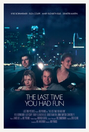 Фильм «The Last Time You Had Fun» смотреть онлайн фильм в хорошем качестве 720p Фильм «The Last Time You Had Fun» смотреть онлайн фильм в хорошем качестве 720p