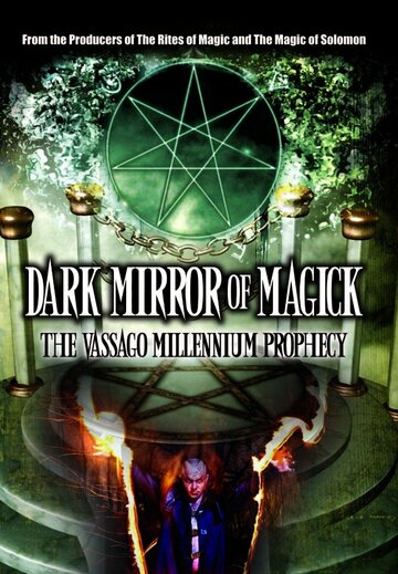 «Dark Mirror of Magick: The Vassago Millennium Prophecy» трейлер фильма в хорошем качестве 1080p «Dark Mirror of Magick: The Vassago Millennium Prophecy» трейлер фильма в хорошем качестве 1080p