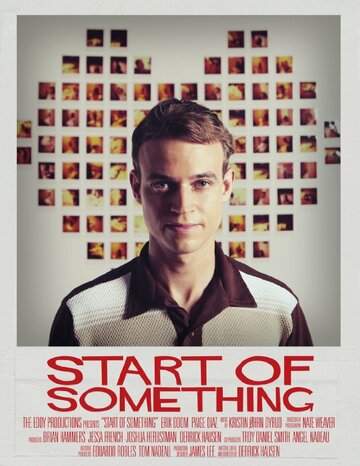 «Start of Something» кадры фильма в хорошем качестве «Start of Something» кадры фильма в хорошем качестве