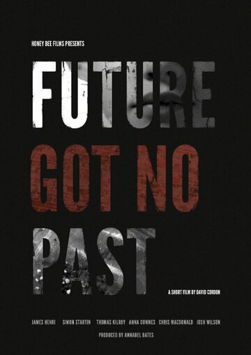«Future Got No Past» кадры фильма в хорошем качестве «Future Got No Past» кадры фильма в хорошем качестве