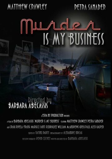 Фильм «Murder Is My Business» смотреть онлайн фильм в хорошем качестве 1080p Фильм «Murder Is My Business» смотреть онлайн фильм в хорошем качестве 1080p
