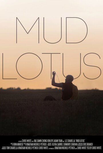 Фильм «Mud Lotus» смотреть онлайн фильм в хорошем качестве 720p Фильм «Mud Lotus» смотреть онлайн фильм в хорошем качестве 720p