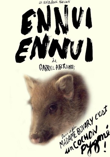 Фильм «Ennui ennui» смотреть онлайн фильм в хорошем качестве 1080p Фильм «Ennui ennui» смотреть онлайн фильм в хорошем качестве 1080p