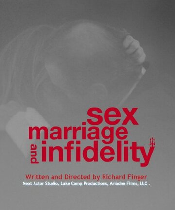 Фильм «Sex, Marriage and Infidelity» смотреть онлайн фильм в хорошем качестве 720p Фильм «Sex, Marriage and Infidelity» смотреть онлайн фильм в хорошем качестве 720p